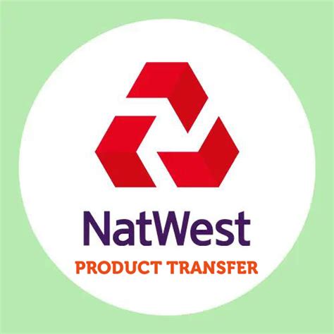 natwest for intermediaries product transfer - NatWest Intermediaries product transfer rates.